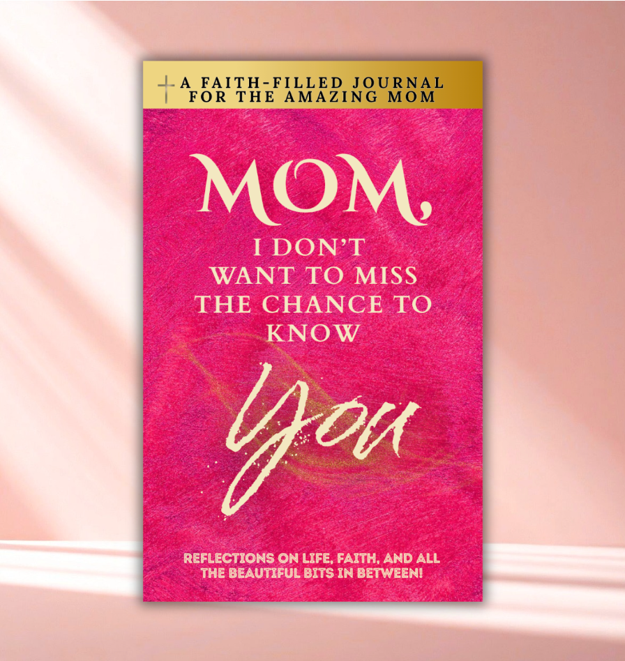 Mom, I Don't Want To Miss The Chance To Know You